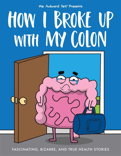The Awkward Yeti Presents: How I Broke Up with My .
